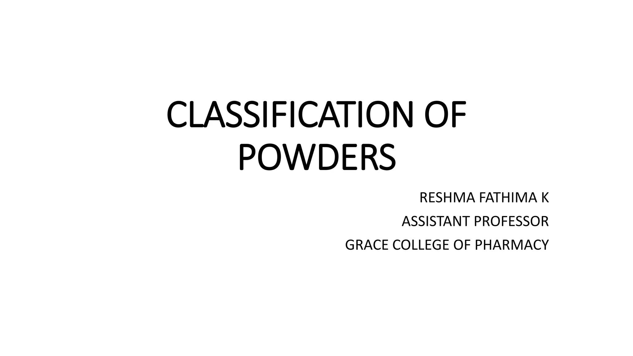 Classification of powders PPT