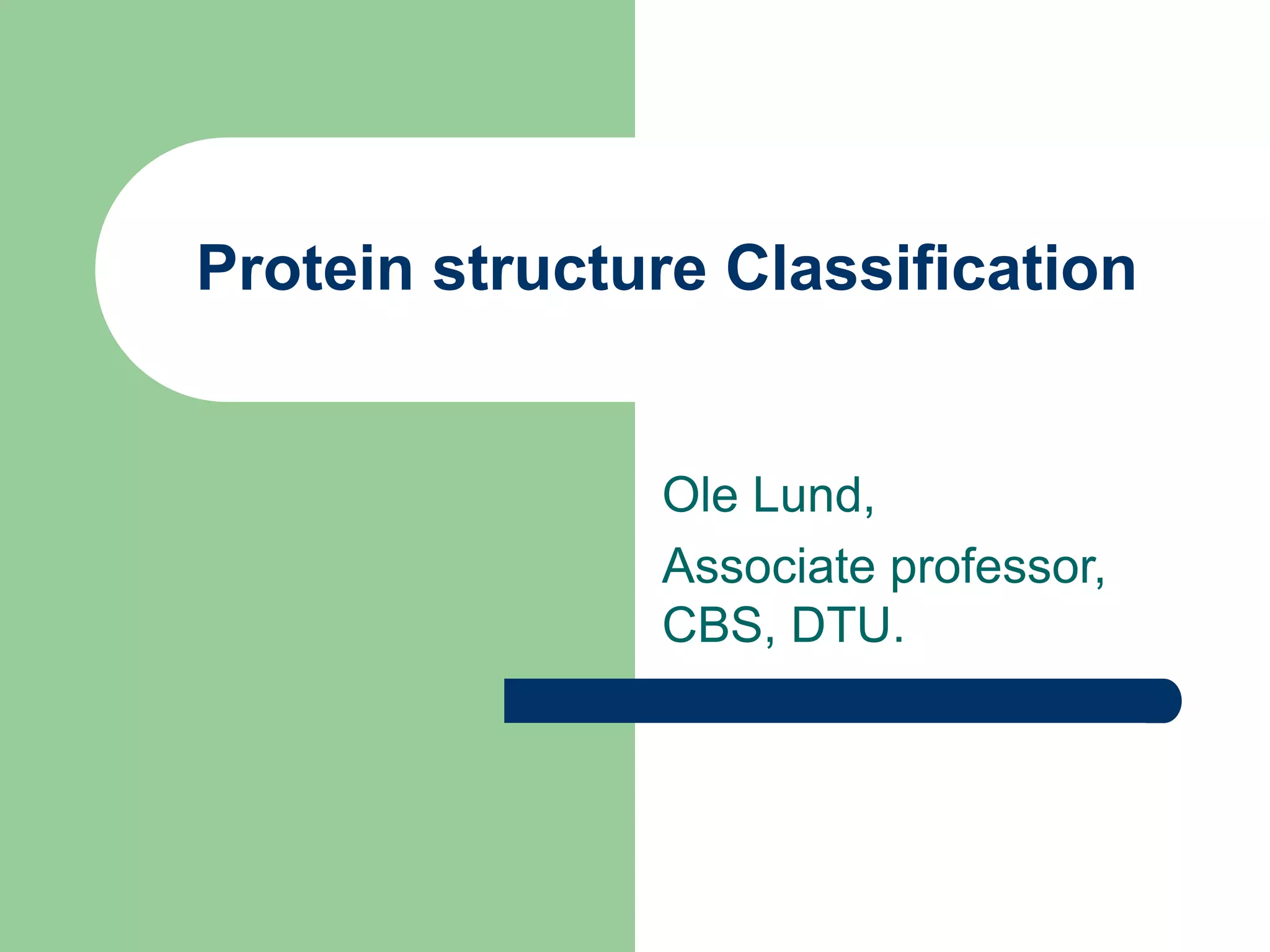 Classification_of_protein_structure.ppt