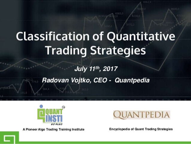 Classification Of Quantitative Trading Strategies Webinar Ppt - 