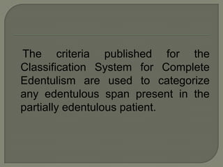 Any posterior maxillary or mandibular span that does not exceed 2 premolars or 1 premolar and 1 molar