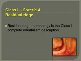 Moderately Compromised Abutment Teeth ConditionAbutment Condition:Insufficient tooth structure to retain or support intracoronal restorations – in one or two sextants .Abutments require localized adjunctive therapy, i.e., periodontal, endodontic or orthodontic procedures in one or two sextants.