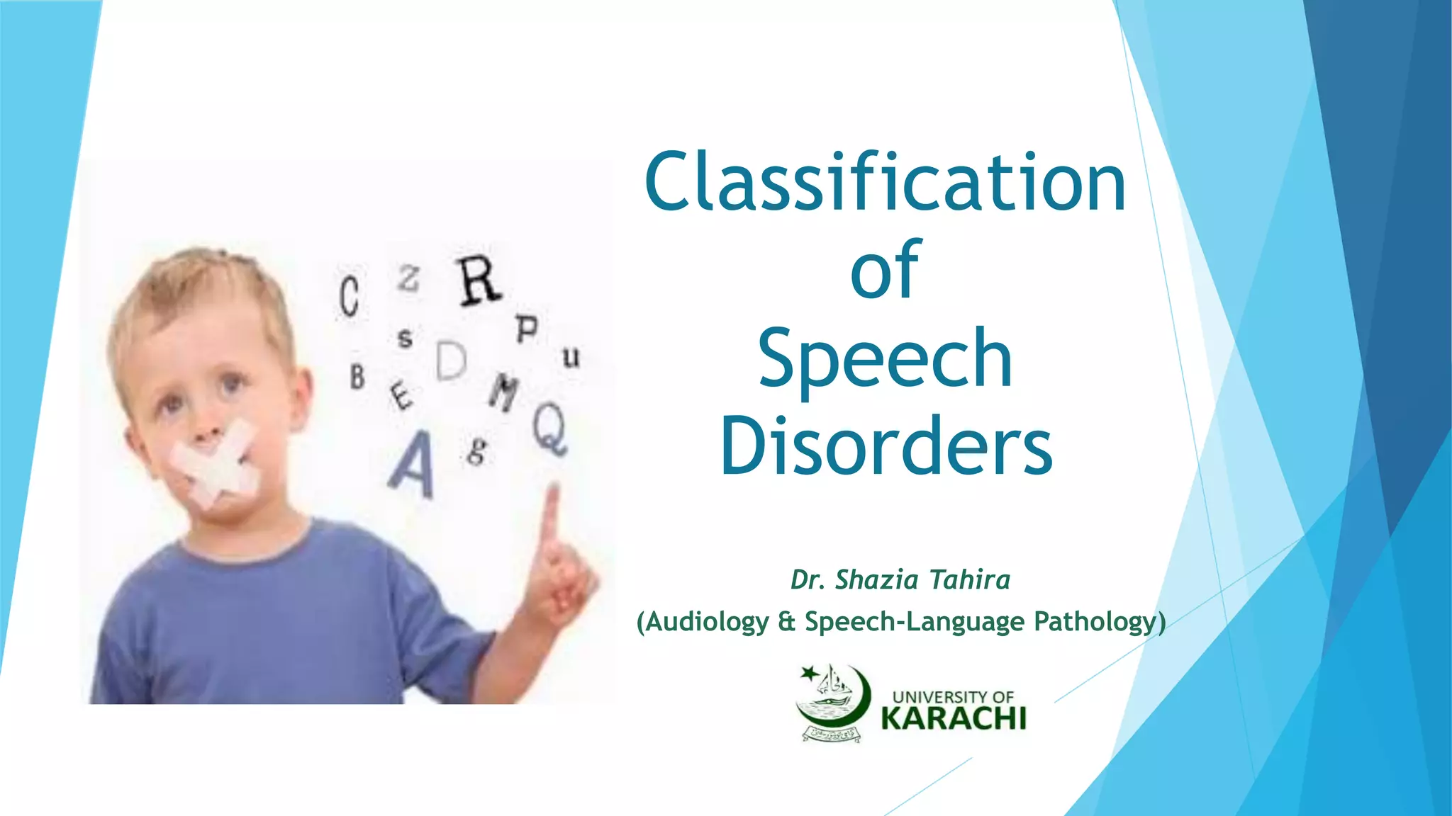 Classification of Speech Disorders | PPTX