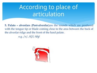 classificationofspeechsounds.pptx presentation | PPTX