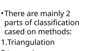 Triangular Measurement Method Vs Rectangular Measurement Method Classification Of Surveying used to measure land | PPTX
