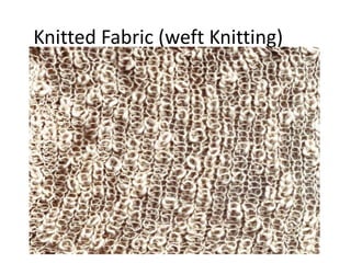 Knitted Fabric (weft Knitting)
 