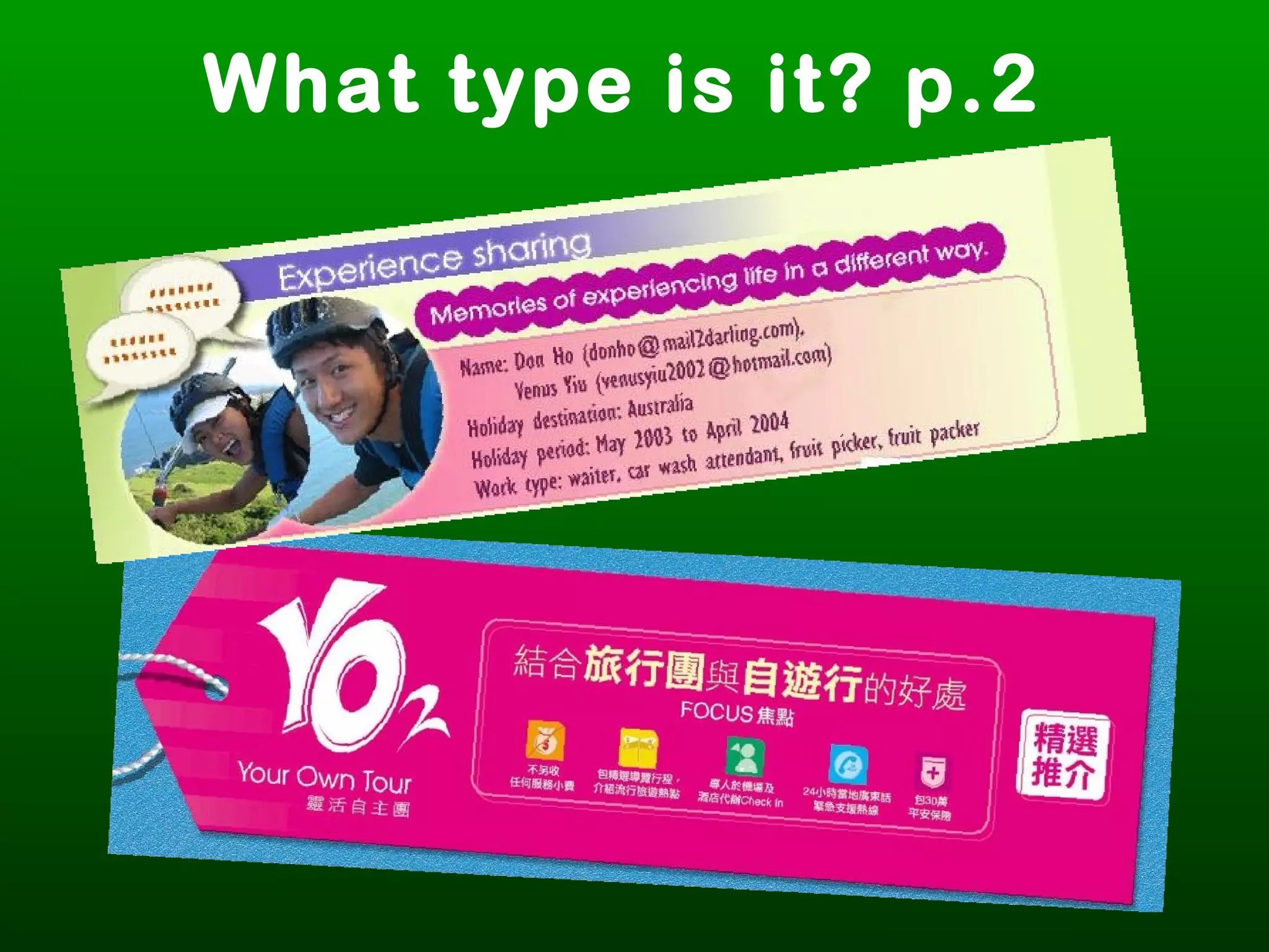 What type is it? p.2
 