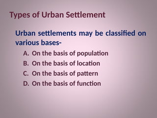 Comprehensive Classification of Urban Settlements: Types, Patterns, and ...