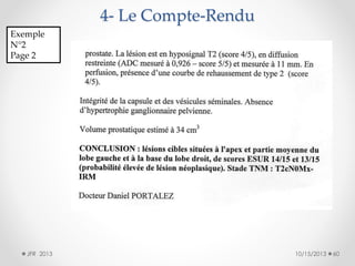 4- Le Compte-Rendu
Exemple
N°2
Page 2

JFR 2013

10/15/2013

60

 