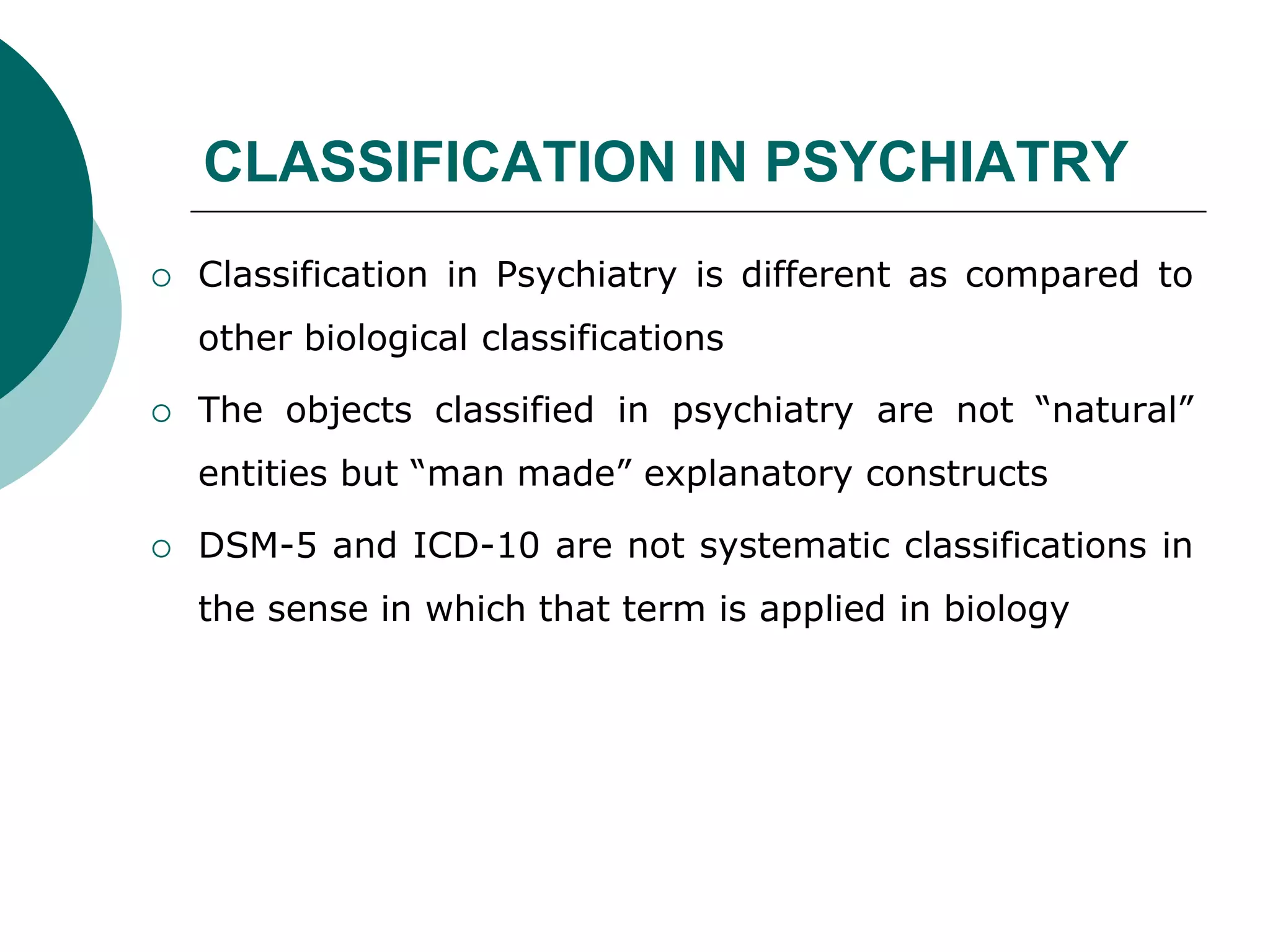 Classification of psychiatric disorders