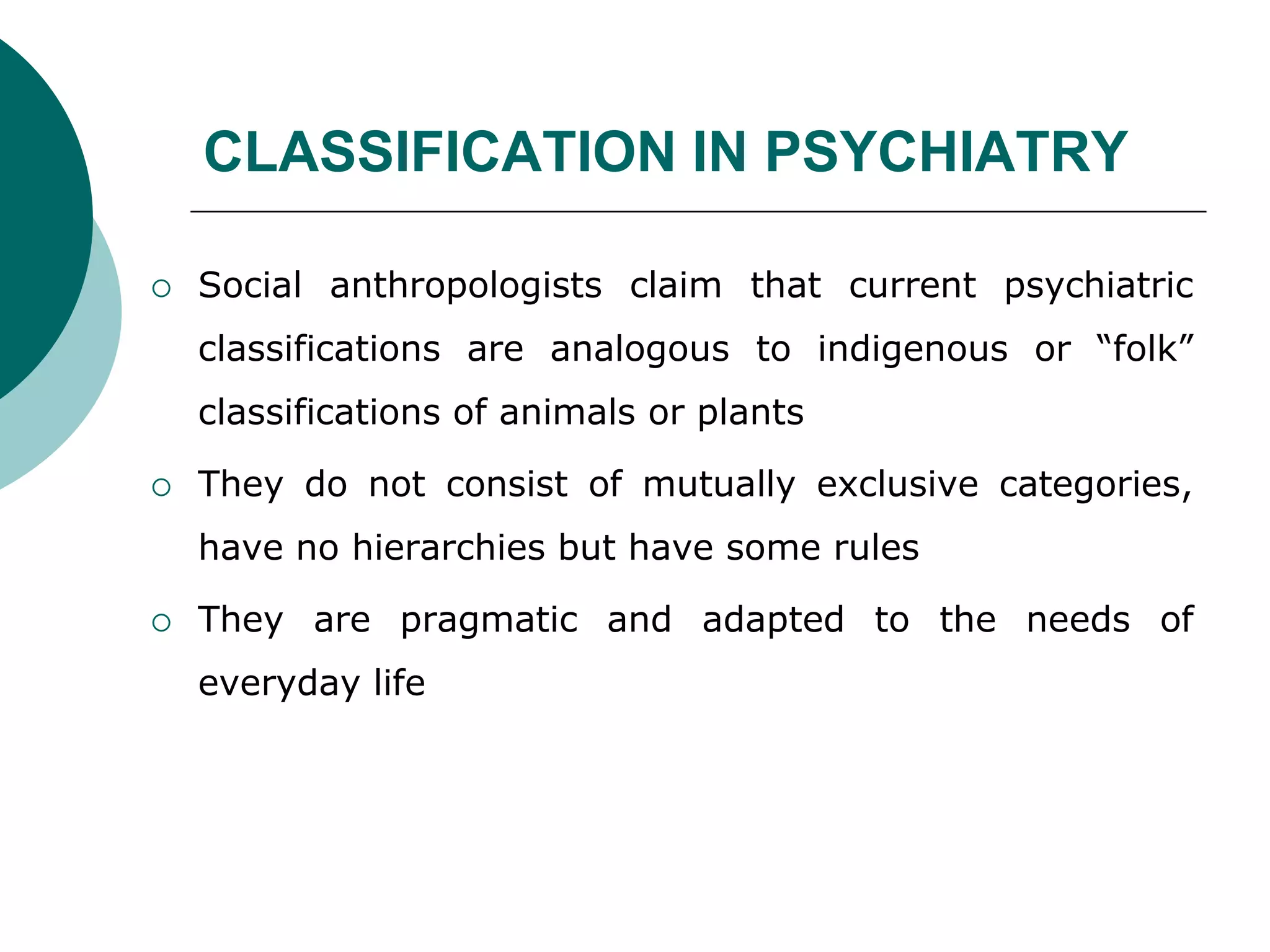 Classification of psychiatric disorders