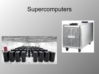 Supercomputers