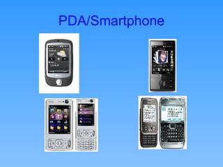 PDA/Smartphone
