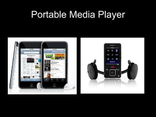 Portable Media Player