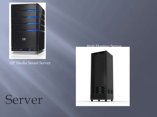 Web Hosting ServerHP Media Smart ServerServer