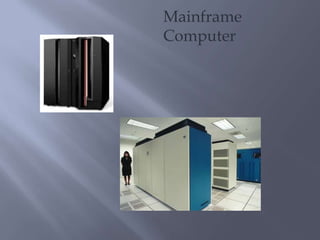 Mainframe Computer
