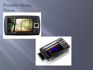 Portable Media Player