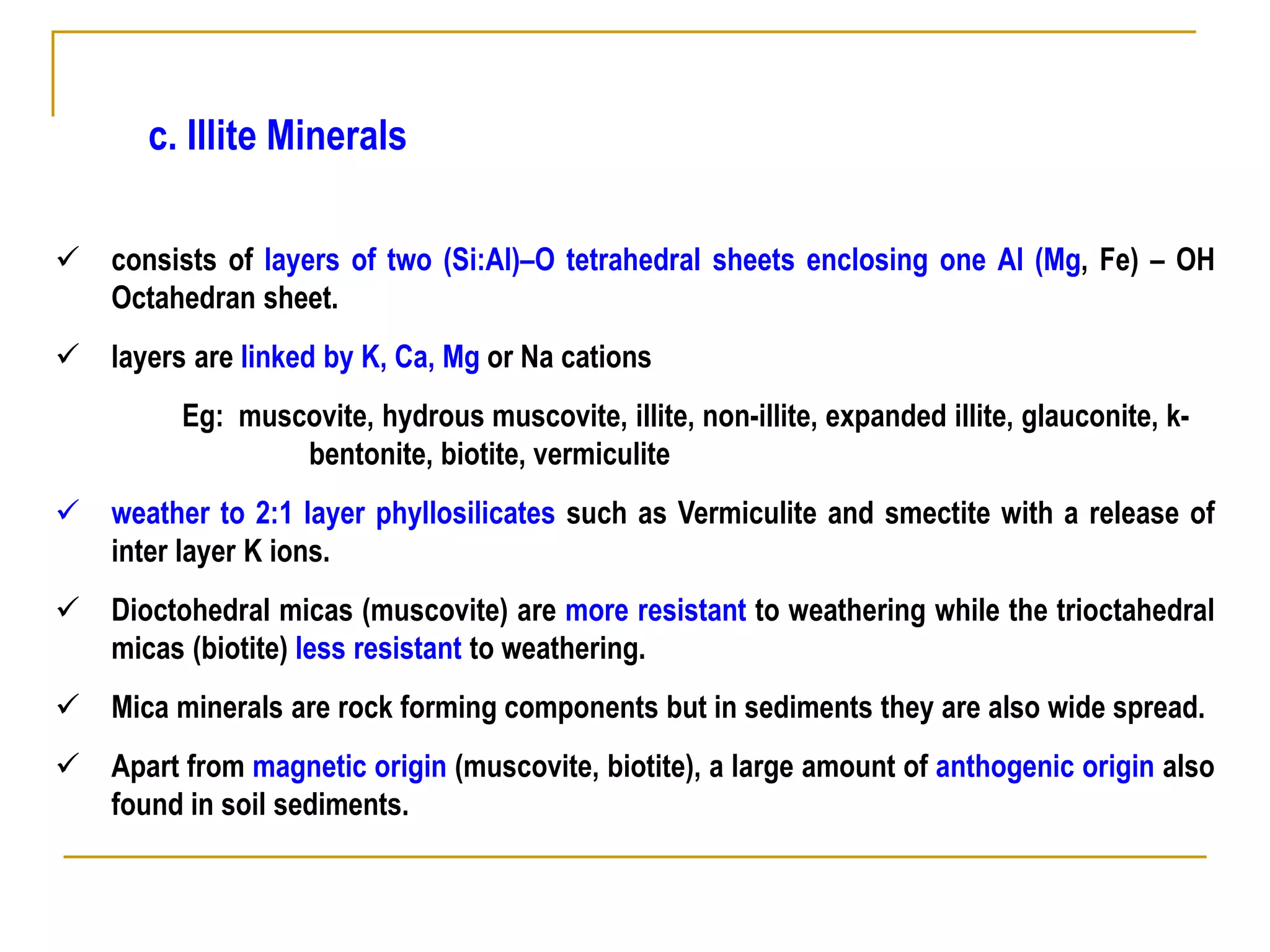 CLASSIFICATION, STRUCTURE, CHEMICAL COMPOSITION AND PROPERTIES OF CLAY ...