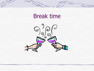 Break time 