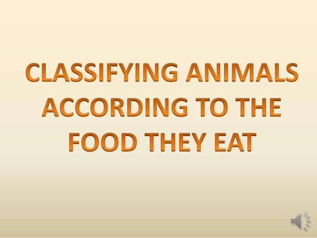 Classifying animals according to the food they eat
