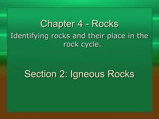Chapter 4 - Rocks | PPT