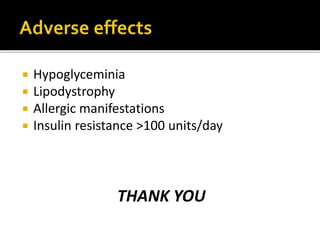 Type 1 DM and type 2 DM
Diabetic keto acidosis (Diabetic coma)
Non-ketotic hyperglycemia
Hyperosmolar coma- nonketotic hyperglycemia
 