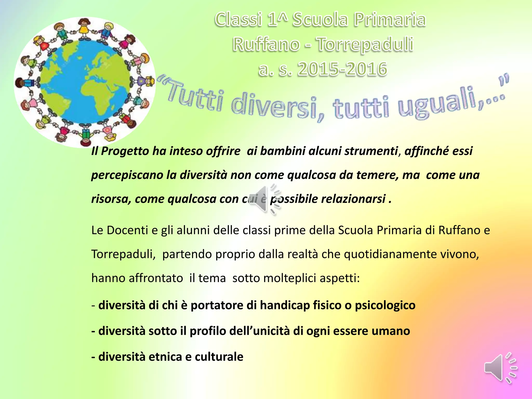 Classi prime primaria tutti diversi, tutti uguali... PPT