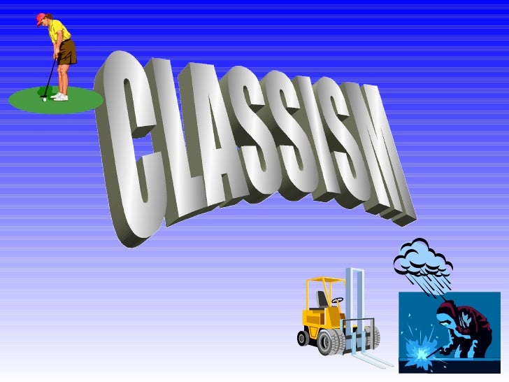 Classism