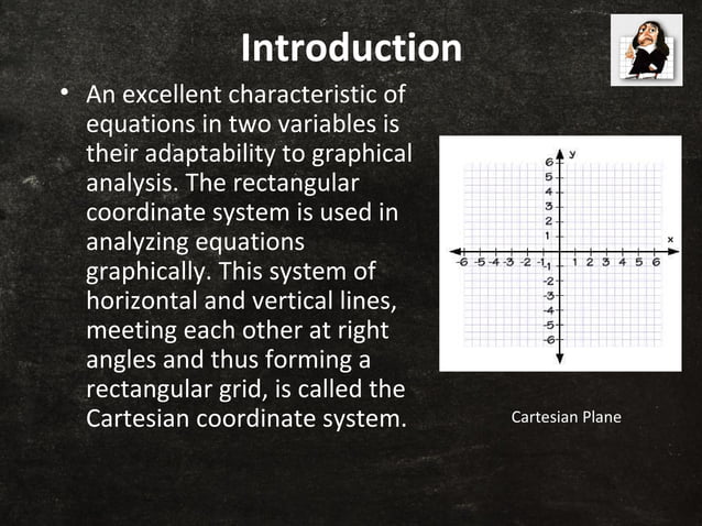 CLASS 9 LINEAR EQUATIONS IN TWO VARIABLES PPT | PPT