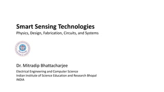 Sensing Computer Science Comprehensive Smart Sensing Technologies: Physics, Fabrication, and ...