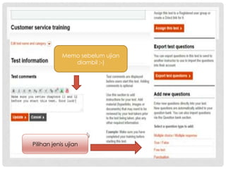 Memo sebelum ujian
diambil ;-)
Pilihan jenis ujian
 