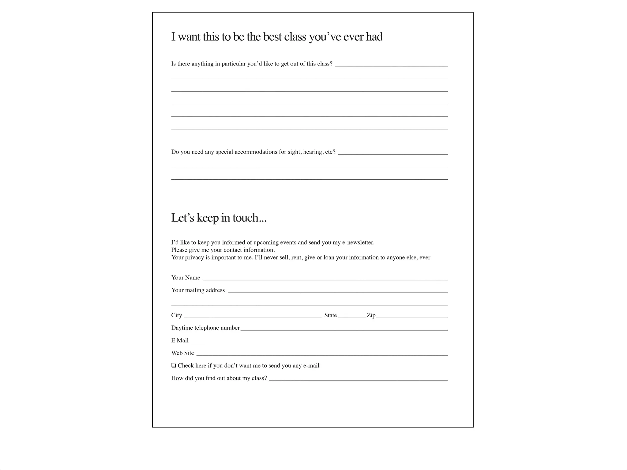 !"#$%&"&'()"&*"+,"&',"+,)&"-.$))"/*012,",2,3"'$4"

!)"&',3,"$%/&'(%5"(%"6$3&(-0.$3"/*014".(7,"&*"5,&"*0&"*8"&'()"-.$))9" ::::::::::::::::::::::::::::::::::::

::::::::::::::::::::::::::::::::::::::::::::::::::::::::::::::::::::::::::::::::::::::::

::::::::::::::::::::::::::::::::::::::::::::::::::::::::::::::::::::::::::::::::::::::::
::::::::::::::::::::::::::::::::::::::::::::::::::::::::::::::::::::::::::::::::::::::::
::::::::::::::::::::::::::::::::::::::::::::::::::::::::::::::::::::::::::::::::::::::::

::::::::::::::::::::::::::::::::::::::::::::::::::::::::::::::::::::::::::::::::::::::::


;*"/*0"%,,4"$%/")6,-($."$--*<<*4$&(*%)"8*3")(5'&="',$3(%5=",&-9" :::::::::::::::::::::::::::::::::::
::::::::::::::::::::::::::::::::::::::::::::::::::::::::::::::::::::::::::::::::::::::::
::::::::::::::::::::::::::::::::::::::::::::::::::::::::::::::::::::::::::::::::::::::::

"      "       "



>,&1)"7,,6"(%"&*0-'???
!14".(7,"&*"7,,6"/*0"(%8*3<,4"*8"06-*<(%5",2,%&)"$%4"),%4"/*0"</",@%,#).,&&,3?""
A.,$),"5(2,"<,"/*03"-*%&$-&"(%8*3<$&(*%?""
B*03"63(2$-/"()"(<6*3&$%&"&*"<,?"!1.."%,2,3"),..="3,%&="5(2,"*3".*$%"/*03"(%8*3<$&(*%"&*"$%/*%,",.),=",2,3?


B*03"C$<," ::::::::::::::::::::::::::::::::::::::::::::::::::::::::::::::::::::::::::::::
B*03"<$(.(%5"$443,))" ::::::::::::::::::::::::::::::::::::::::::::::::::::::::::::::::::::::
::::::::::::::::::::::::::::::::::::::::::::::::::::::::::::::::::::::::::::::::::::::::
D(&/":::::::::::::::::::::::::::::::::::::::::::: E&$&,":::::::::F(6" ::::::::::::::::::::::
                                                                    :
;$/&(<,"&,.,6'*%,"%0<+,3"::::::::::::::::::::::::::::::::::::::::::::::::::::::::::::::::::
G"H$(."::::::::::::::::::::::::::::::::::::::::::::::::::::::::::::::::::::::::::::::::::
I,+"E(&," ::::::::::::::::::::::::::::::::::::::::::::::::::::::::::::::::::::::::::::::::
!"D',-7"',3,"(8"/*0"4*%1&"#$%&"<,"&*"),%4"/*0"$%/",@<$(.
!"#$%&%$'"($)*%$"(+$,-"(+$.'$/0,112":::::::::::::::::::::::::::::::::::::::::::::::::::::::::
 