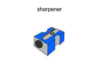 sharpener