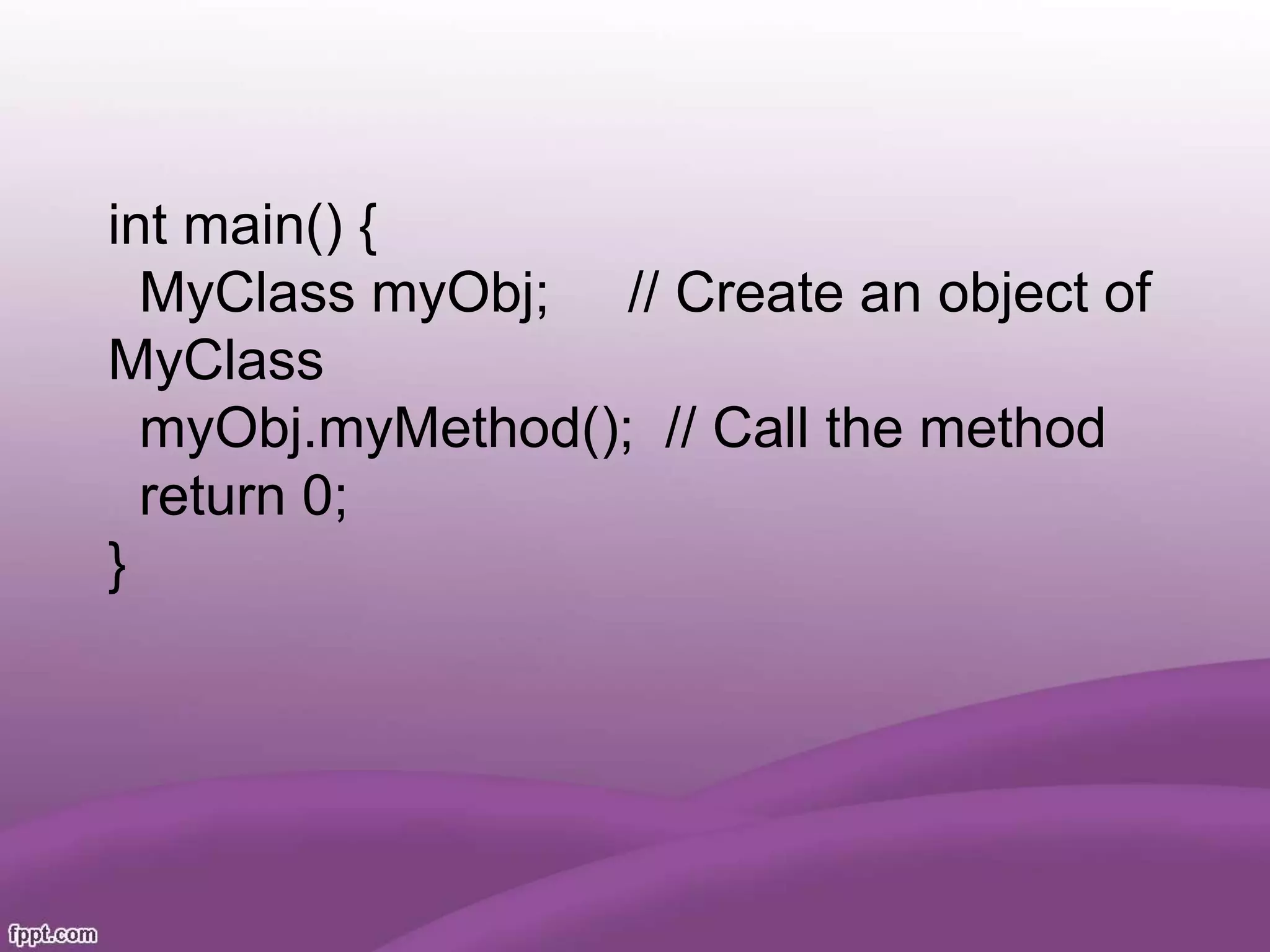 creating objects and Class methods | PPT
