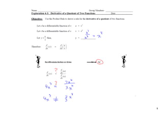 Does differentiation distribute over division                           No?       or       Yes?




                                                                                                  1
 