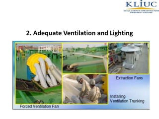 2. Adequate Ventilation and Lighting
 