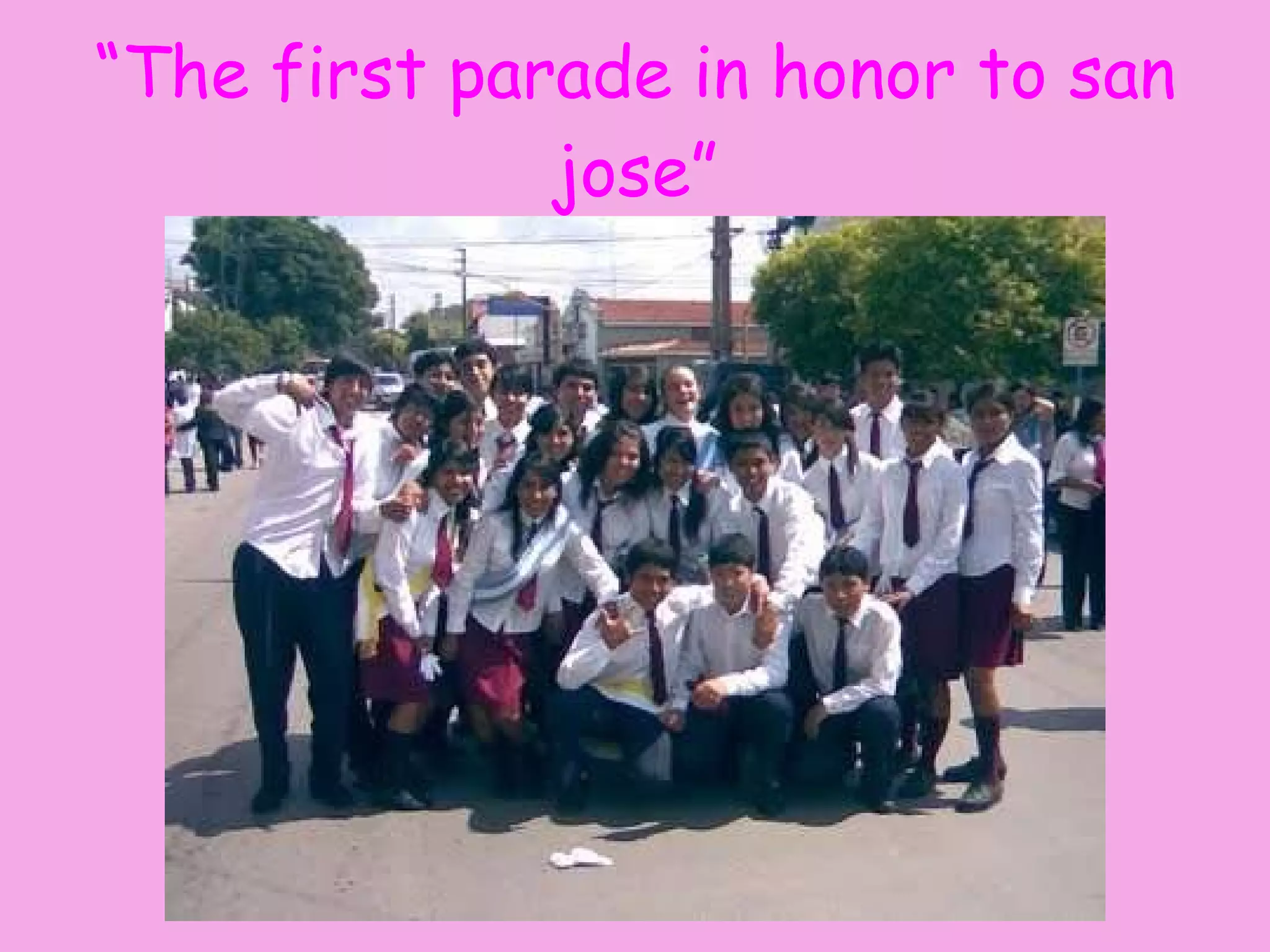“ The first parade i n honor to san jose” 