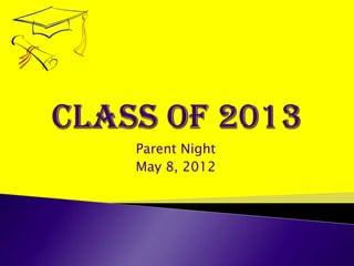 Parent Night
May 8, 2012
 
