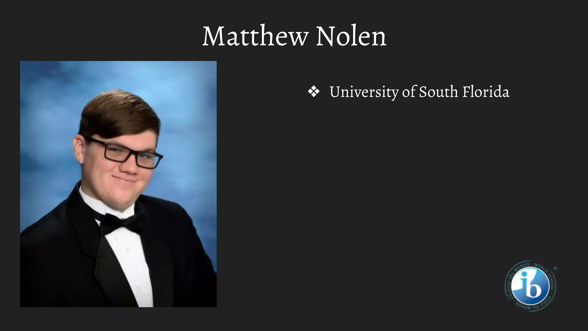 Matthew Nolen
❖ University of South Florida
 