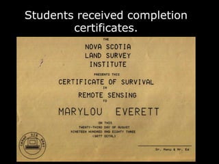 Students received completion
        certificates.
 