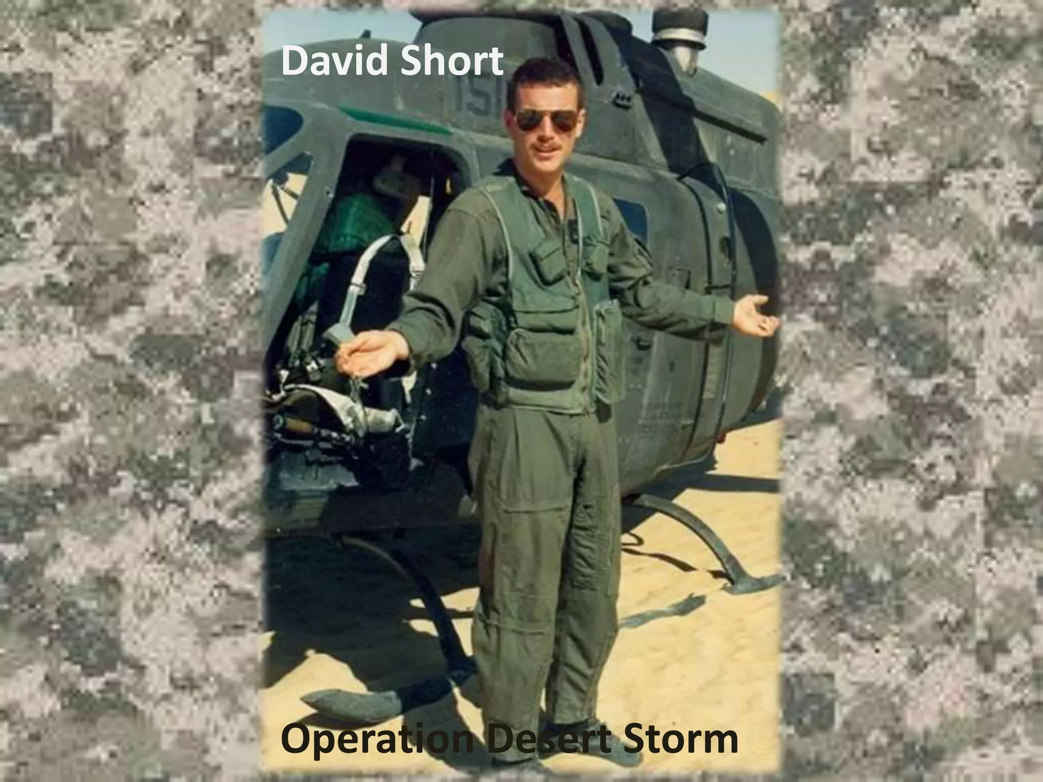 David Short
Operation Desert Storm
 