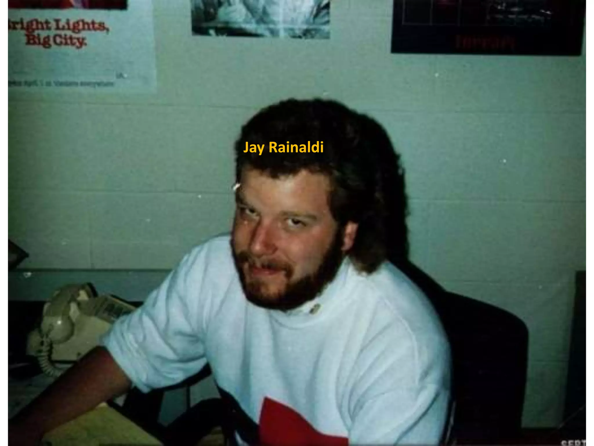 Jay Rainaldi
 