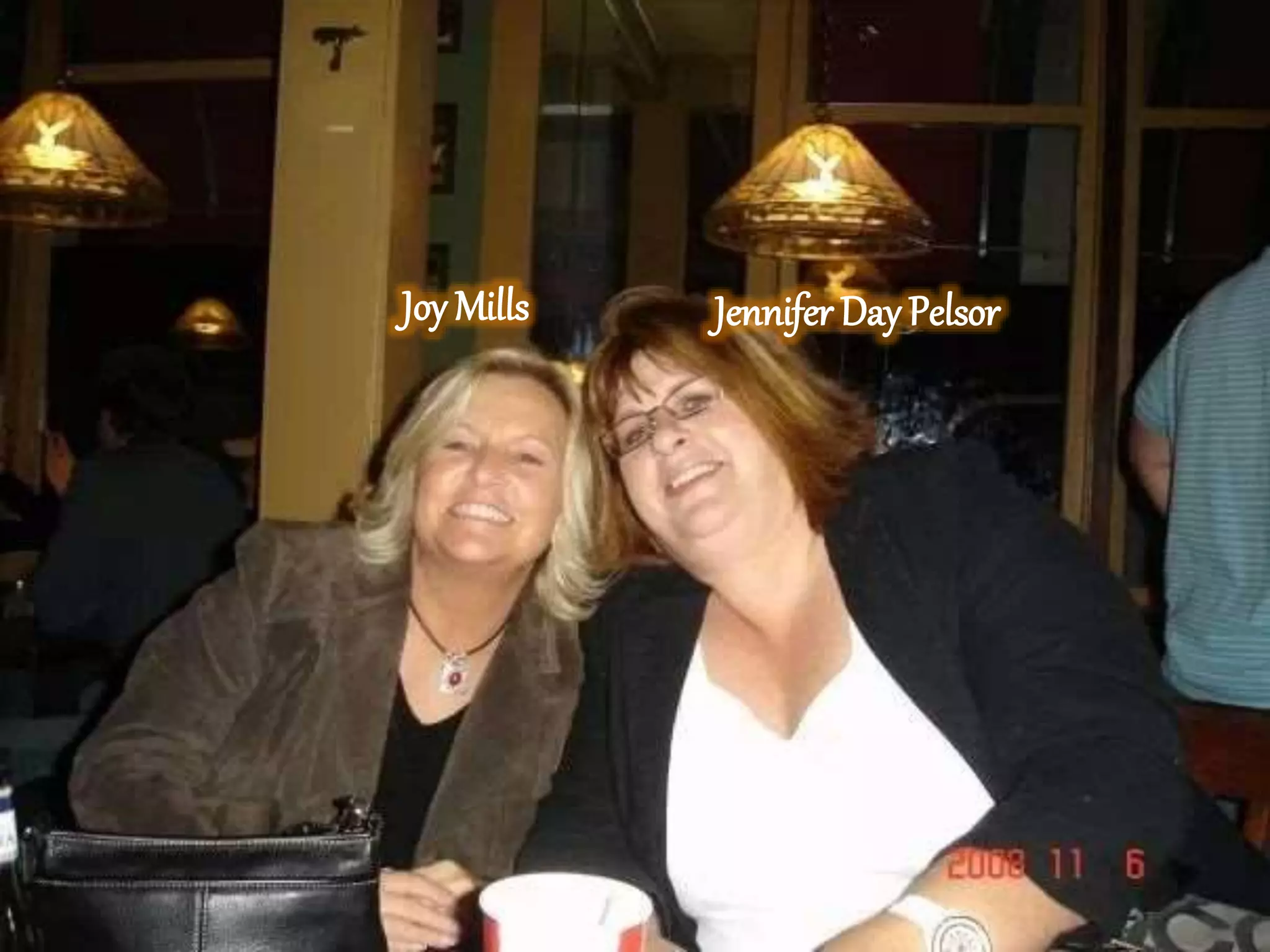 Joy Mills Jennifer Day Pelsor
 