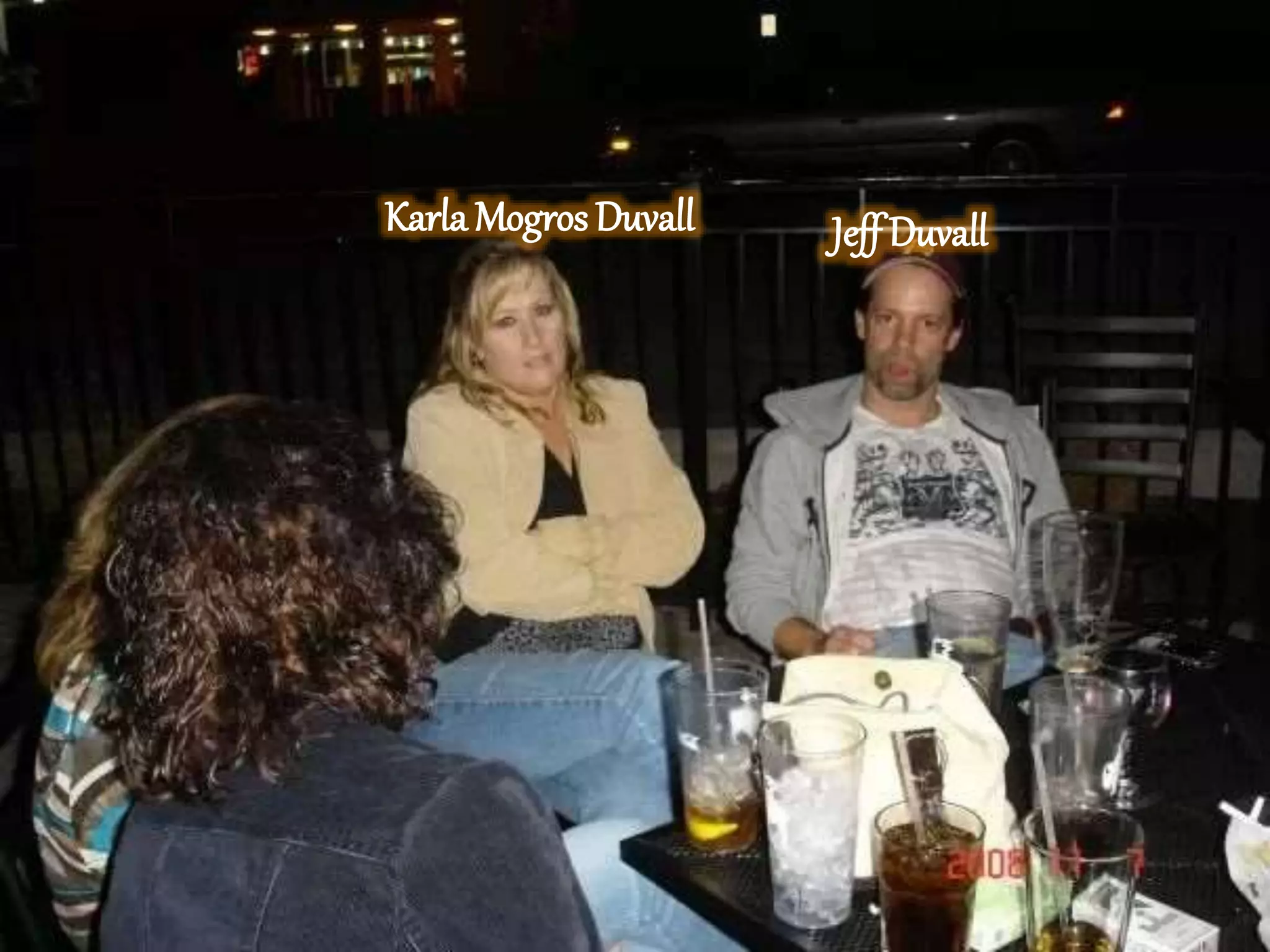 Jeff DuvallKarla Mogros Duvall
 