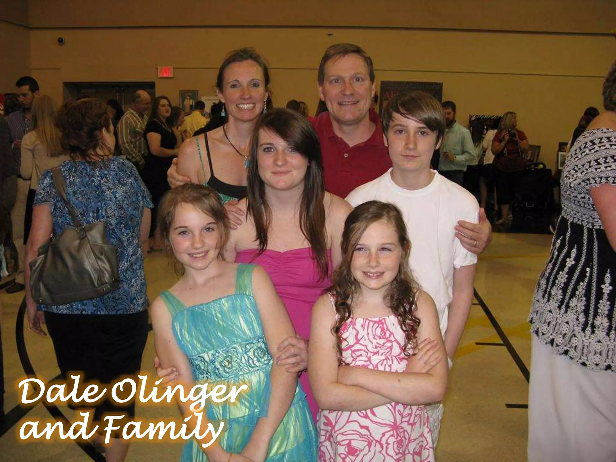 Dale Olinger
and Family
 