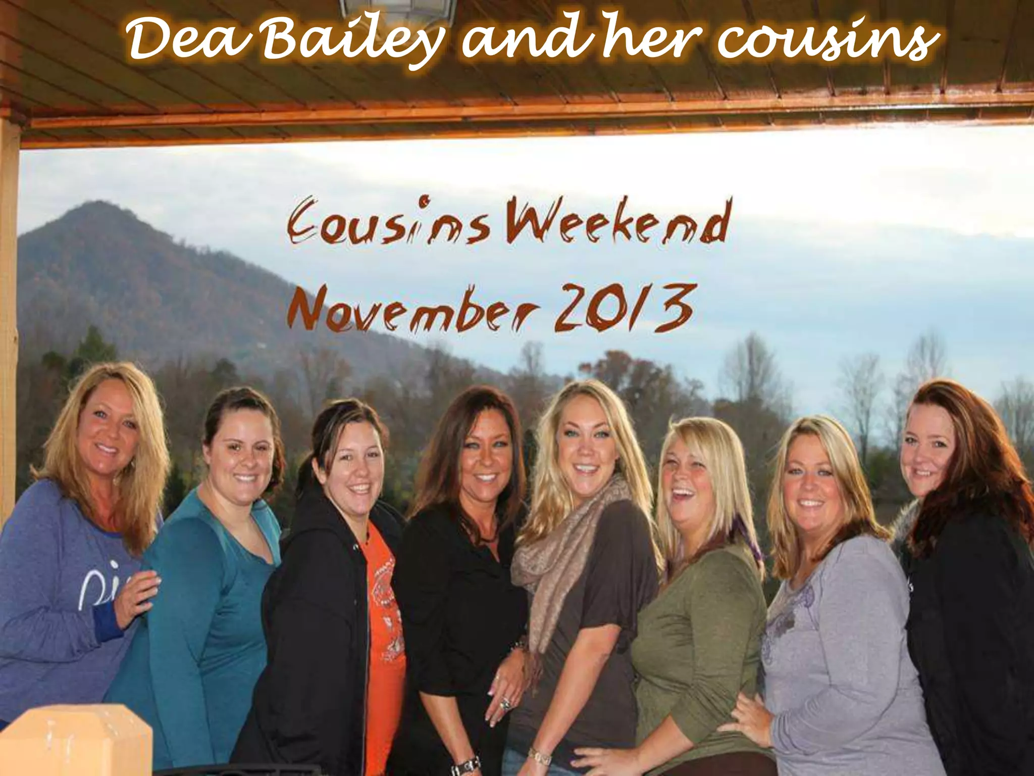 Dea Bailey and her cousins
 