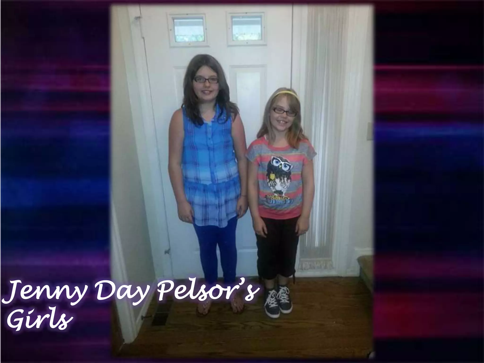 Jenny Day Pelsor’s
Girls
 