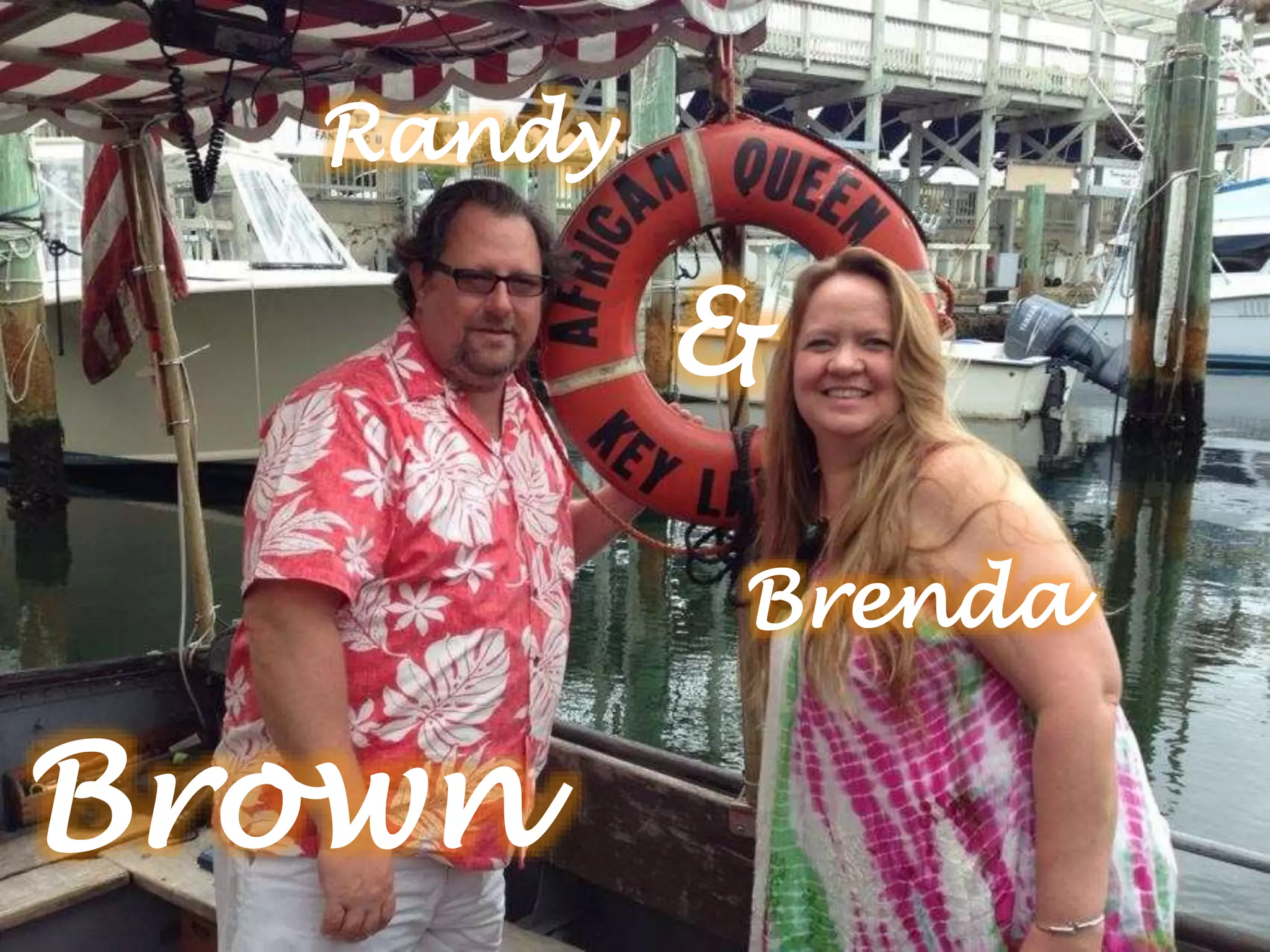 Randy
Brenda
Brown
&
 