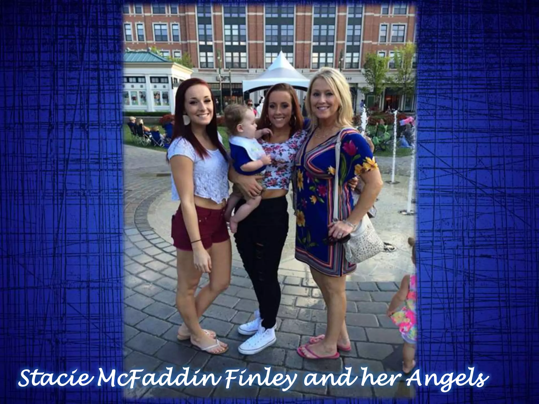 Stacie McFaddin Finley and her Angels
 
