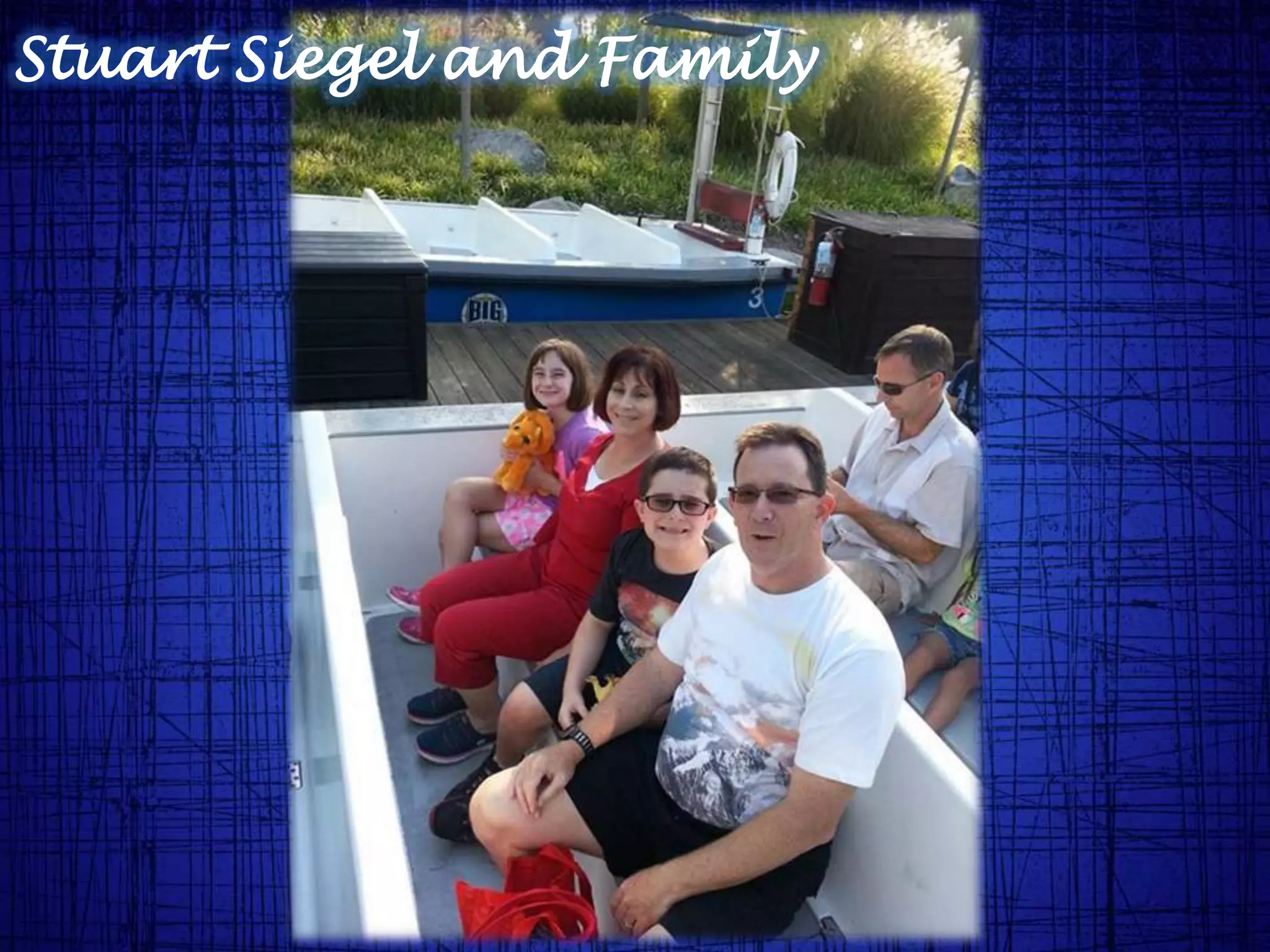 Stuart Siegel and Family
 