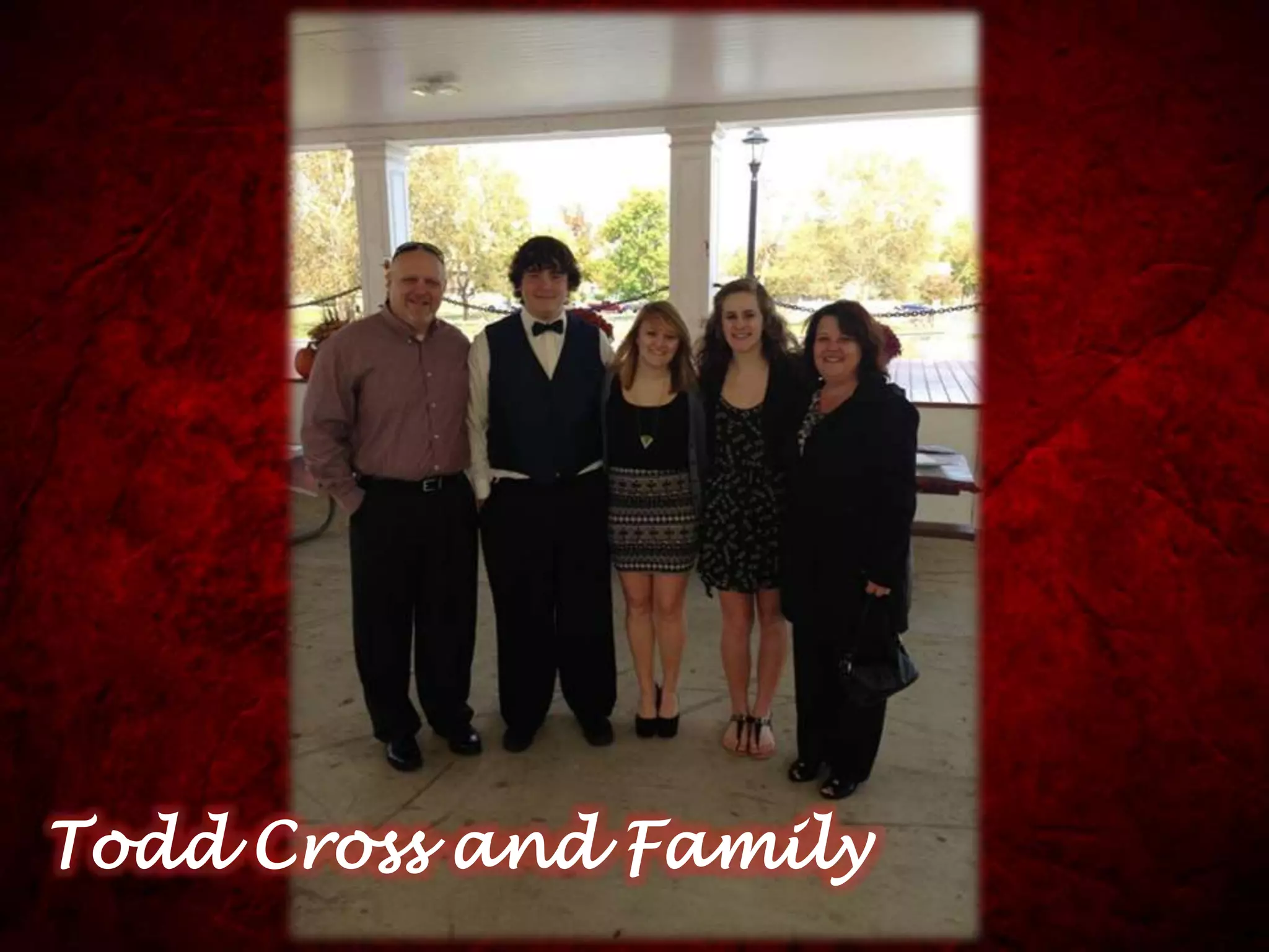 Todd Cross and Family
 